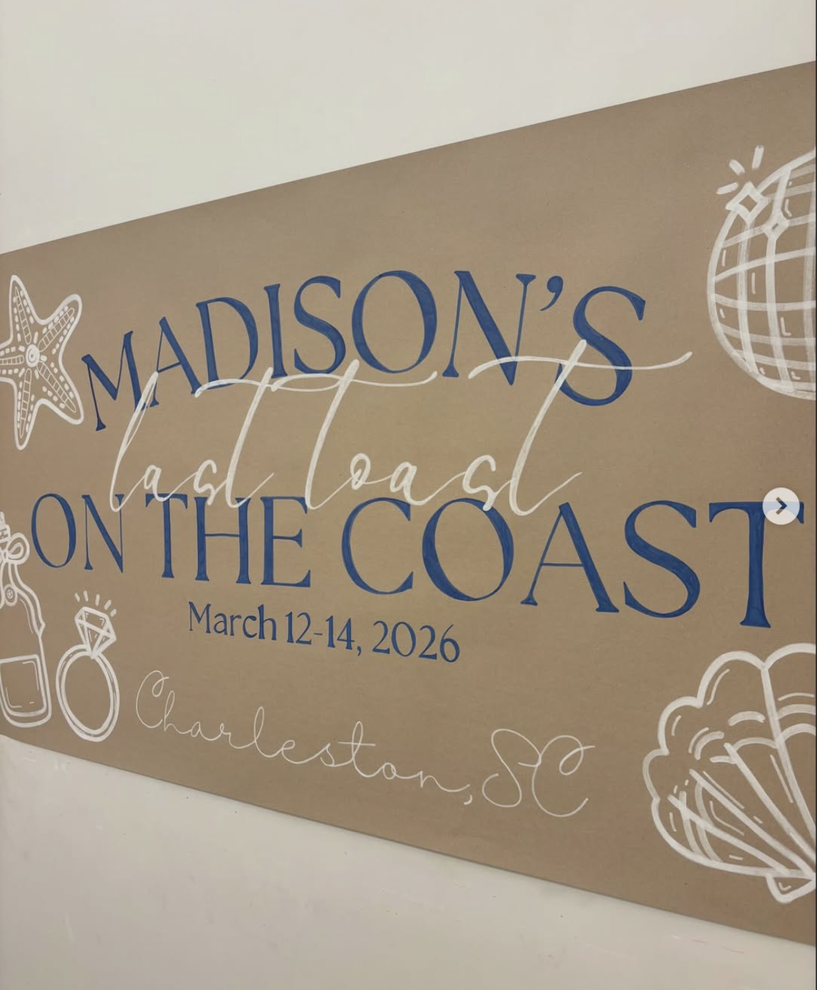 Navy and white bachelorette banner reading Madison's Last Toast on the Coast, Charleston